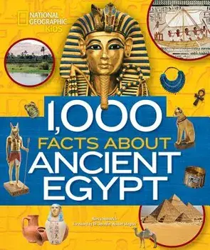 1,000 Facts about Ancient Egypt, Hardcover/Nancy Honovich