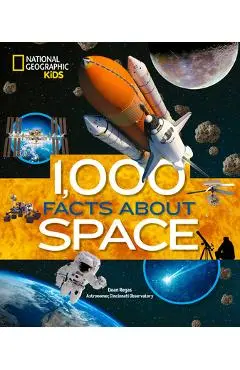1,000 Facts about Space - Dean Regas