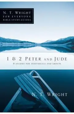 1 & 2 Peter and Jude - N. T. Wright