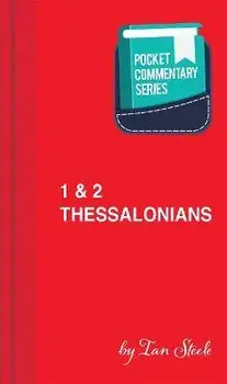 1 & 2 Thessalonians - Pocket Commentary Series, Paperback/Ian Steele