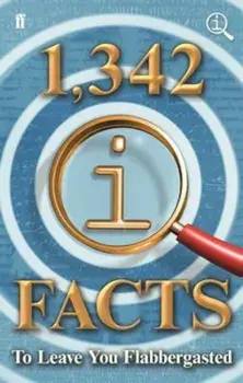 1,342 QI Facts To Leave You Flabbergasted, Hardcover/John Lloyd