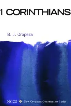 1 Corinthians, Paperback/B. J. Oropeza