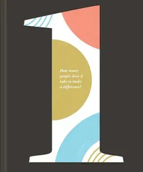1: How Many People Does It Take to Make a Difference?, Hardcover/Kobi Yamada