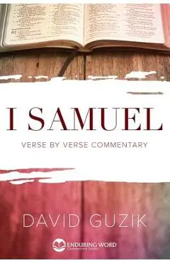 1 Samuel Commentary - David Guzik