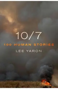 10/7: 100 Human Stories - Lee Yaron