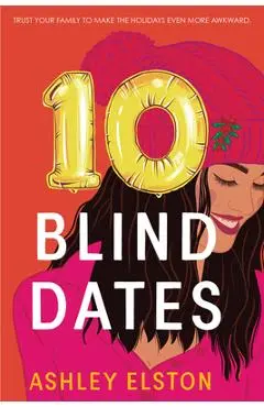 10 Blind Dates - Ashley Elston