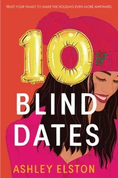 10 Blind Dates, Paperback/Ashley Elston