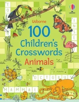 100 Children's Crosswords: Animals, Paperback/Phillip Clarke