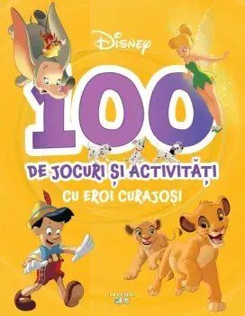 100 de jocuri si activitati cu eroi curajosi/***
