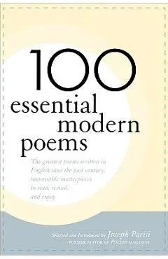 100 Essential Modern Poems - Joseph Parisi