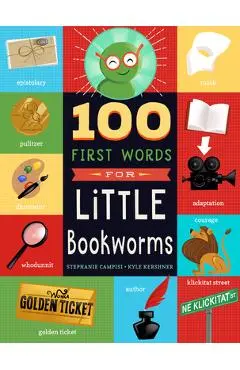 100 First Words for Little Bookworms - Stephanie Campisi