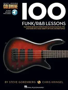 100 Funk/R&B Lessons: Bass Lesson Goldmine Series/Hal Leonard Corp
