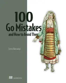 100 Go Mistakes and How to Avoid Them, Paperback/Teiva Harsanyi