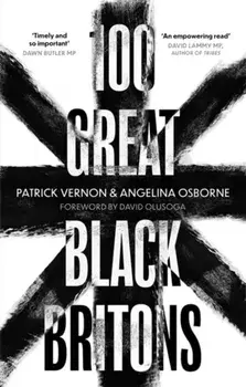 100 Great Black Britons, Paperback/Angelina Osborne