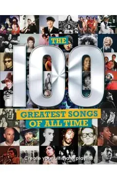 100 Greatest Songs of All Time - Carolyn Mchugh