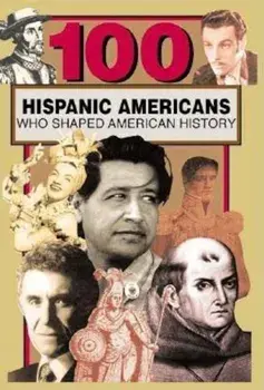 100 Hispanic-Americans, Paperback/Rick Laezman