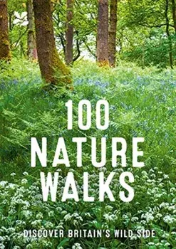 100 Nature Walks, Paperback/National Trust