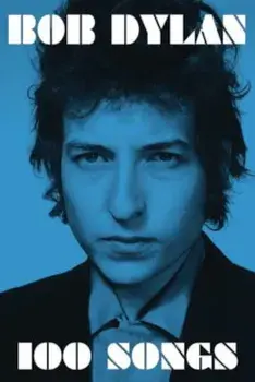 100 Songs, Paperback/Bob Dylan