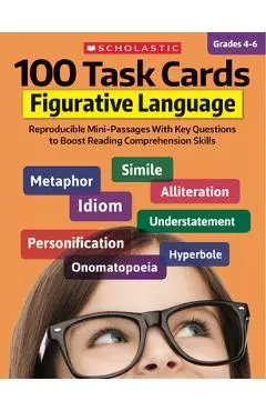 100 Task Cards: Figurative Language: Reproducible Mini-Passages with Key Questions to Boost Reading Comprehension Skills - Justin Mccory Martin