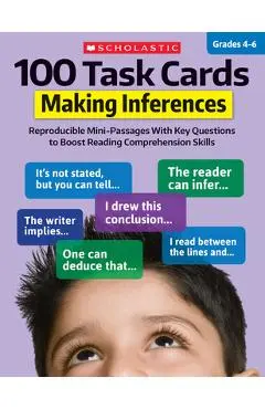 100 Task Cards: Making Inferences: Reproducible Mini-Passages with Key Questions to Boost Reading Comprehension Skills - Justin Mccory Martin