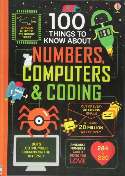 100 Things to Know About Numbers, Computers & Coding |