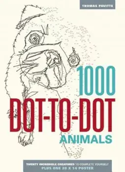 1000 Dot-To-Dot: Animals, Paperback/Thomas Pavitte