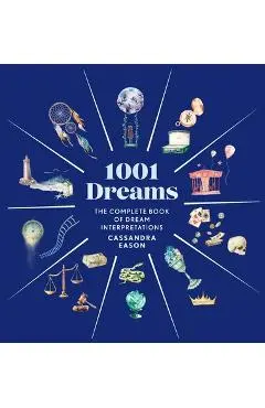1001 Dreams: The Complete Book of Dream Interpretations - Cassandra Eason