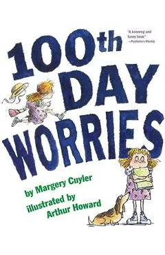 100th Day Worries - Margery Cuyler