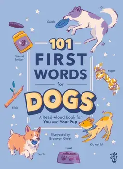 101 First Words for Dogs, Board book/Odd Dot