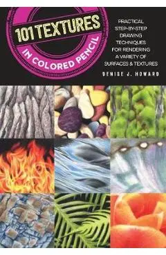 101 Textures in Colored Pencil