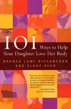 101 Ways to Help Yr Daughte PB, Paperback/Brenda Lane Richardson