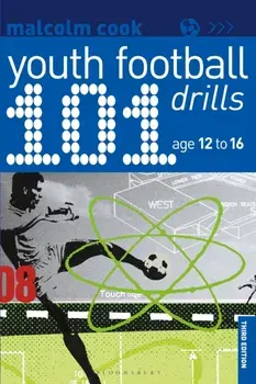 101 Youth Football Drills: Age 12 to 16, Paperback/Malcolm Cook