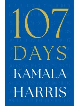 107 Days, Hardcover/Kamala Harris