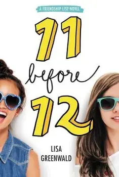 11 Before 12, Paperback/Lisa Greenwald