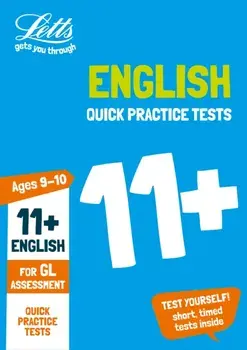 11+ English Quick Practice Tests Age 9-10 for the GL Assessment tests, Paperback/***