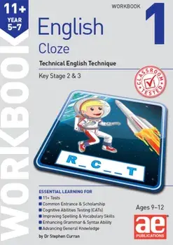 11+ English Year 5-7 Cloze Workbook 1. Technical English Technique, Paperback/Autumn McMahon