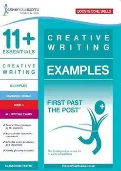 11+ Essentials Creative Writing Examples Book 2, Paperback/***