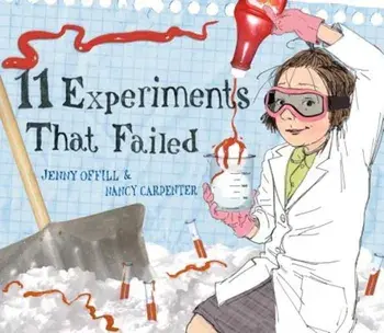 11 Experiments That Failed, Hardcover/Jenny Offill