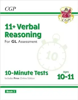 11+ GL 10-Minute Tests: Verbal Reasoning - Ages 10-11 Book 2 (with Online Edition)/CGP Books