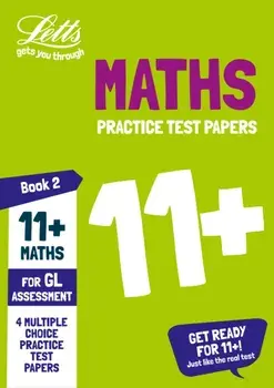 11+ Maths Practice Test Papers - Multiple-Choice: for the GL Assessment Tests. Book 2, Paperback/***