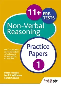 11+ Non-Verbal Reasoning Practice Papers 1. For 11+, pre-test and independent school exams including CEM, GL and ISEB, Paperback/Sarah Collins