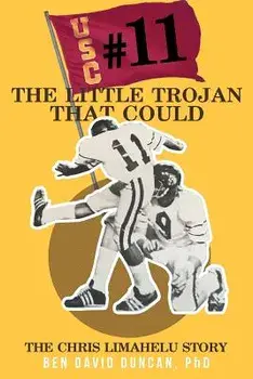 #11 The Little Trojan That Could: The Chris Limahelu story, Paperback/Ben David Duncan Phd