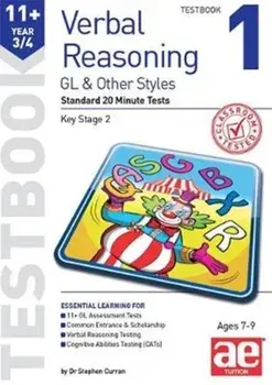 11+ Verbal Reasoning Year 3/4 GL & Other Styles Testbook 1. Standard 20 Minute Tests, Paperback/Dr Stephen C Curran
