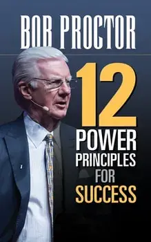12 Power Principles for Success, Paperback/Bob Proctor