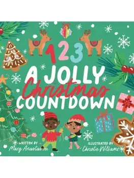 123 A Jolly Christmas Countdown Board Book, Board book/Mary Anastasiou