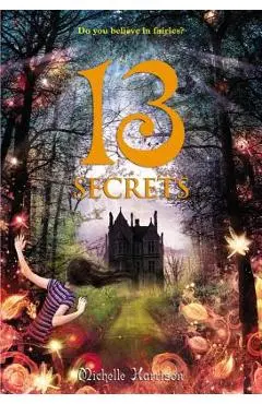 13 Secrets - Michelle Harrison