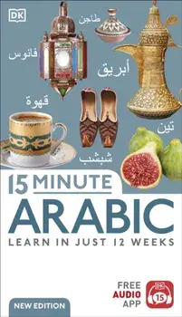 15 Minute Arabic. Learn in Just 12 Weeks, Paperback/DK