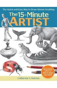 15-Minute Artist - Catherine V Holmes