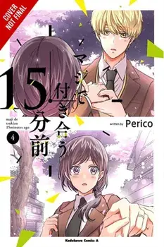 15 Minutes Before We Really Date, Vol. 4, Paperback/Rachel Pierce