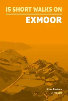 15 Short Walks on Exmoor, Paperback/Steve Davison